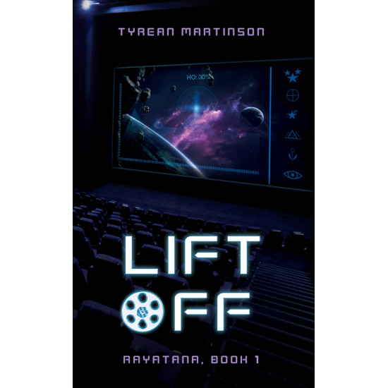 Liftoff: The Rayatana Series, Book 1