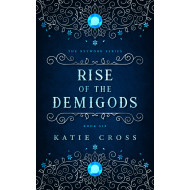 The Rise of the Demigods | Book 6 in The Network Series