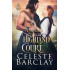 A Hellion at the Highland Court, The Highland Ladies Always Book 2