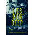 Lies Run Deep: The Predator / Prey Thriller Series, Book Two