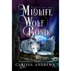 Midlife Wolf Bond: Accidental Alpha Book 4