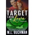 Target Lock on Love: a military romantic thriller