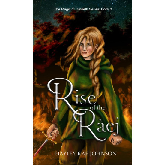 Rise of the Ràej: Book 3 in The Magic of Omneth Series