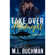 Take Over at Midnight: a military romance thriller