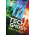 Tech Ghost: The Complete Trilogy