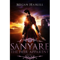 The Heir Apparent (The Sanyare Chronicles, Book 2): A fae portal fantasy adventure