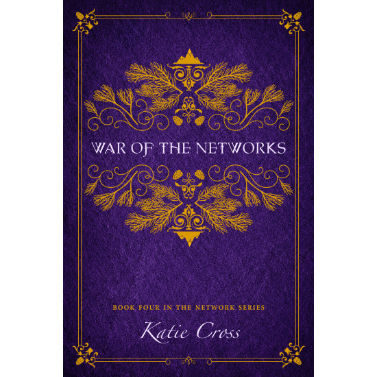 War of the Networks | Book 4 in The Network Series