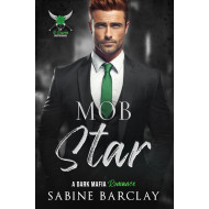 Mob Star, The O'Rourke Brotherhood Book 2